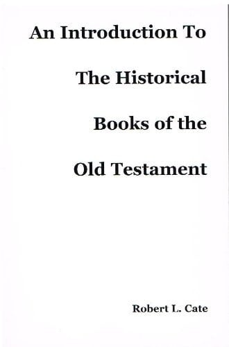 An Introduction to the Historical Books of the Old Testament