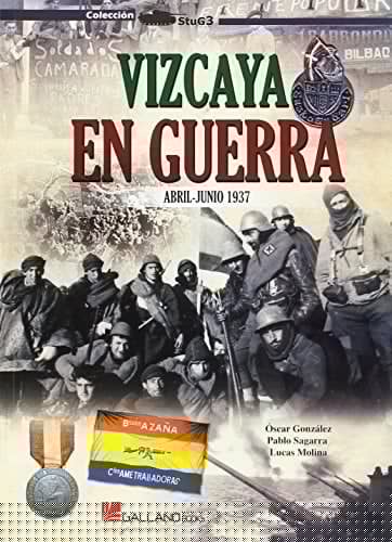 Vizcaya en guerra abril-junio 1937