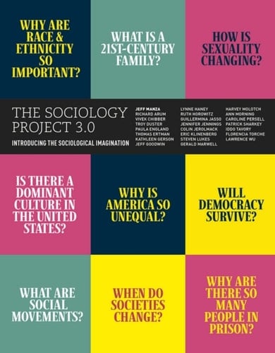 The Sociology Project 3.0: Introducing the Sociological Imagination (Pearson+)