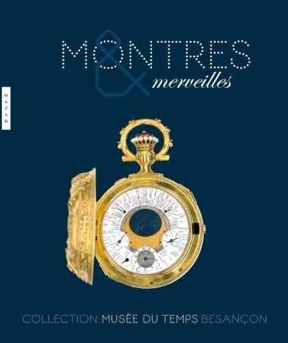 Montres & merveilles collection Musée du temps Besançon