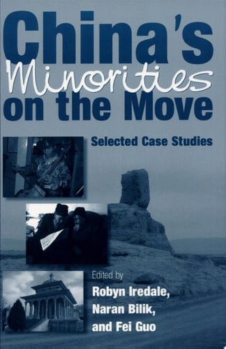China's Minorities on the Move Selected Case Studies