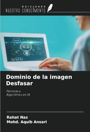 Dominio de la imagen Desfasar: Técnicas y Algoritmos en IA (Spanish Edition)