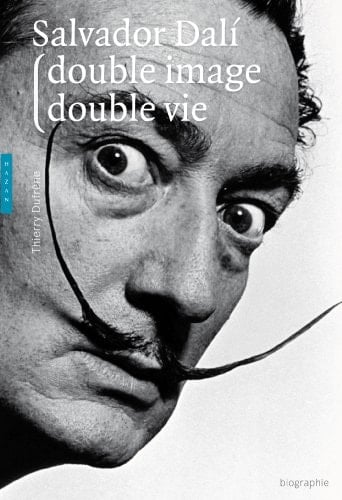 Salvador Dalí double image, double vie ; biographie