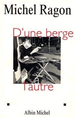 D'une berge à l'autre: Pour mémoire, 1943-1953