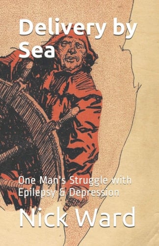 Delivery by Sea: One Man's Struggle with Epilepsy & Depression