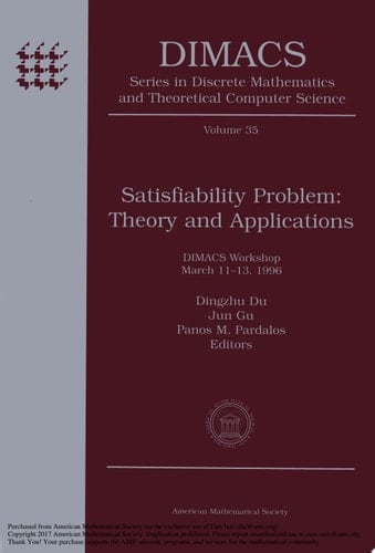 Satisfiability Problem: Theory and Applications Theory and Applications : DIMACS Workshop, March 11-13, 1996