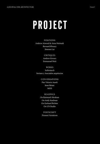 Project: A Journal for Architecture, Issue 1 (Fall 2012)