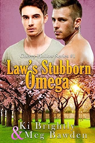Law's Stubborn Omega Cherry Hollow Series Book 1