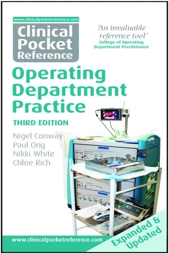 Clinical Pocket Reference Operating Department Practice Third Edition Essential knowledge for the Operating Department Team