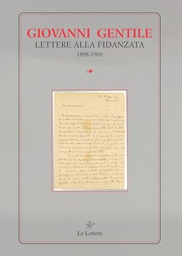 Lettere alla fidanzata 1898-1900