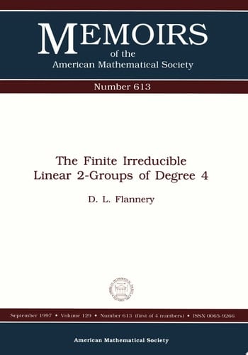 The Finite Irreducible Linear 2-Groups of Degree 4