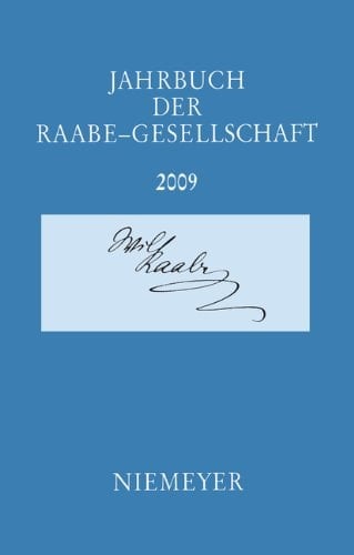 Jahrbuch der Raabe-Gesellschaft 2009