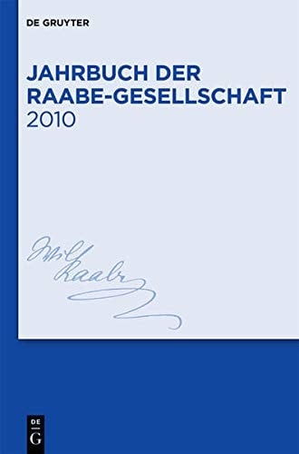 Jahrbuch der Raabe-Gesellschaft 2010