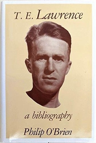 T. E. Lawrence: A Bibliography