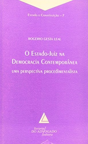 O estado-juiz na democracia contemporânea uma perspectiva procedimentalista