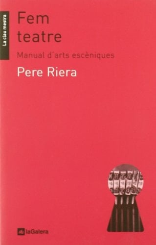 Fem teatre Manual d'arts escèniques
