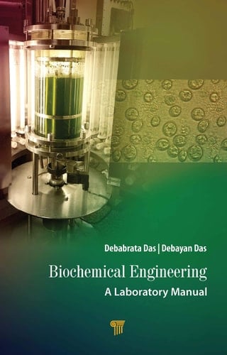 Biochemical Engineering A Laboratory Manual