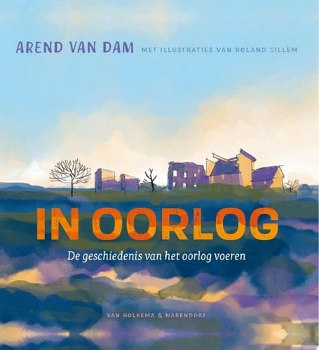 In oorlog De geschiedenis van het oorlog voeren