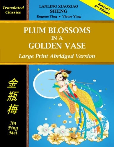 Plum Blossoms in a Golden Vase Large Print Abridged Version