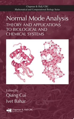 Normal Mode Analysis Theory and Applications to Biological and Chemical Systems