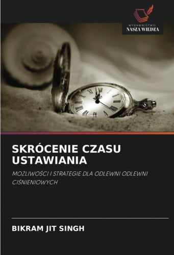 SKRÓCENIE CZASU USTAWIANIA: MOŻLIWOŚCI I STRATEGIE DLA ODLEWNI ODLEWNI CIŚNIENIOWYCH (Polish Edition)