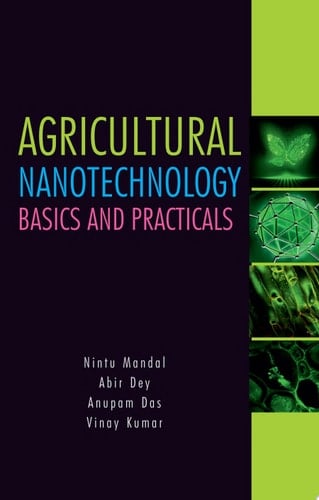 Agricultural Nanotechnology Basics And Practicals