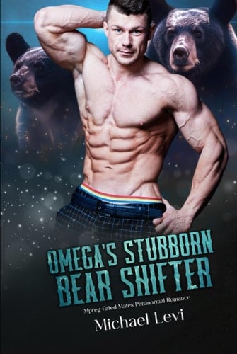 Omega's Stubborn Bear Shifter: Mpreg Fated Mates Paranormal Romance (Bearly Mated Dating Agency)