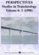 Perspectives - Studies in Translatology Studies in Translatology -- Volume Six, 1998:1