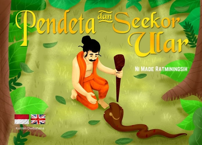 Pendeta dan Seekor Ular - A Priest and A Snake (Bilingual Story Book)
