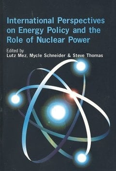 International Perspectives on Energy Policy and the Role of Nuclear Power