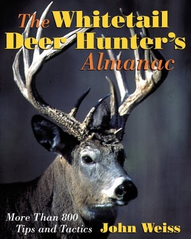 The Whitetail Deer Hunter's Almanac