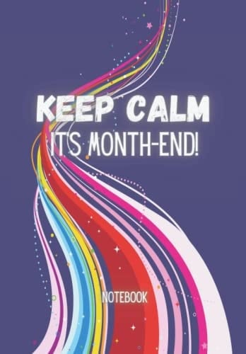 Accounts Notebook - Keep Calm It's Month-End (Colourful)