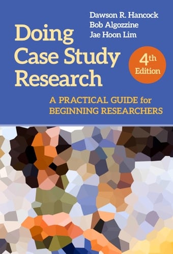 Doing Case Study Research A Practical Guide for Beginning Researchers