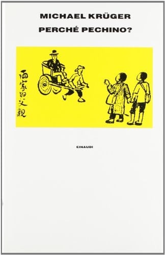 Perché Pechino? Una storia cinese-Che fare? Una storia d'altri tempi