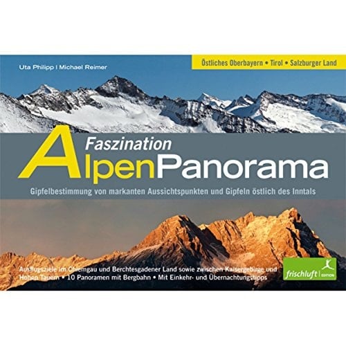 Faszination Alpenpanorama