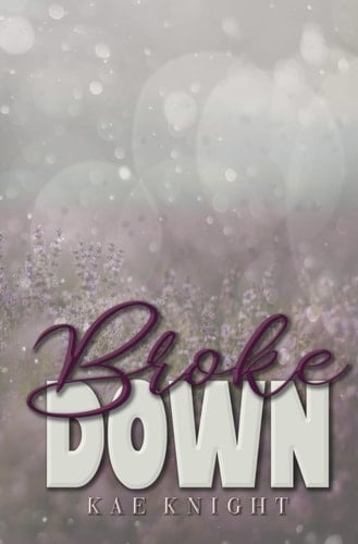 Broke Down: The Brotherhood