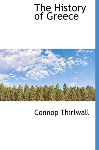 The History of Greece. In Eight Volumes, Volume VI