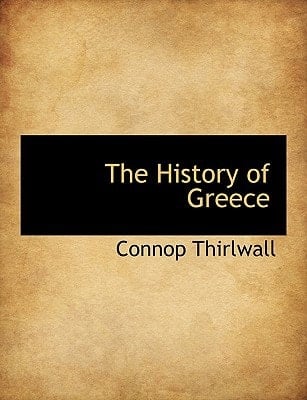 The History of Greece. In Eight Volumes, Volume VI
