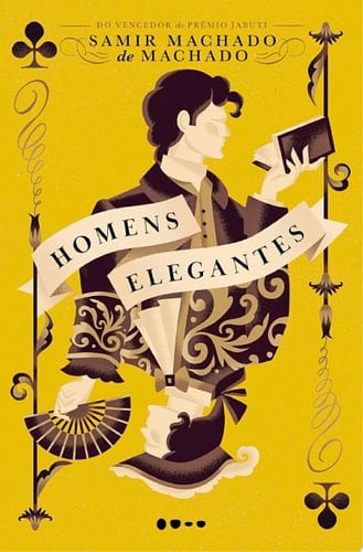 Homens elegantes Edição revista e atualizada