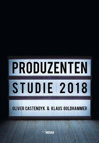 Produzentenstudie 2018 Daten zur Film- und Fernsehwirtschaft in Deutschland 2017/2018