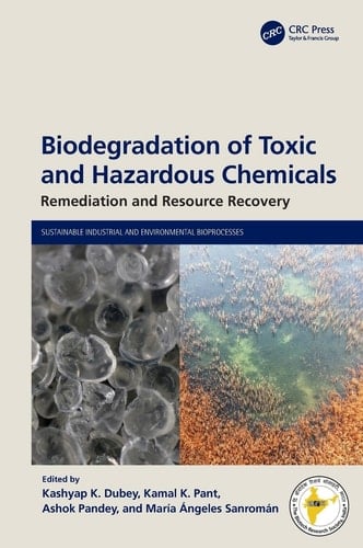 Biodegradation of Toxic and Hazardous Chemicals Remediation and Resource Recovery