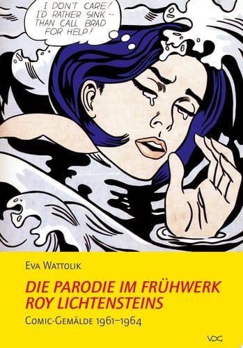 Die Parodie im Frühwerk Roy Lichtensteins Comic-Gemälde 1961-1964