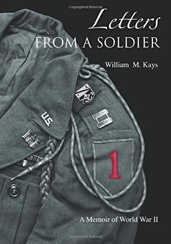 Letters from a Soldier A Memoir of World War II