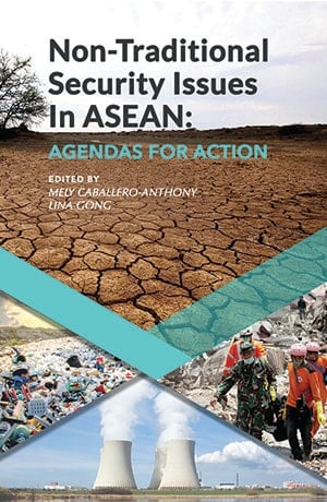 Non-Traditional Security Issues in ASEAN Agendas for Action