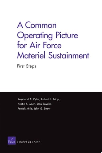 A Common Operating Picture for Air Force Materiel Sustainment First Steps