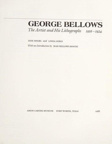 George Bellows: The Artist and His Lithographs, 1916-1924