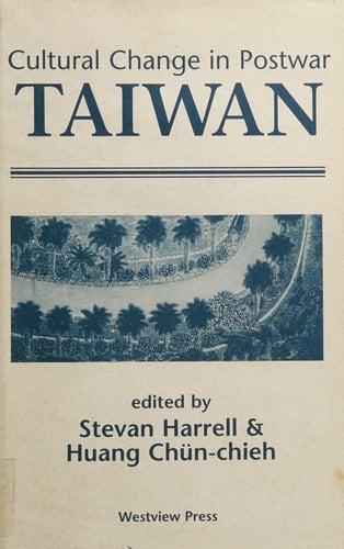 Cultural Change In Postwar Taiwan