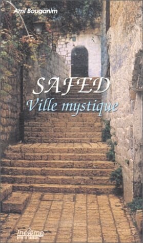 Safed ville mystique