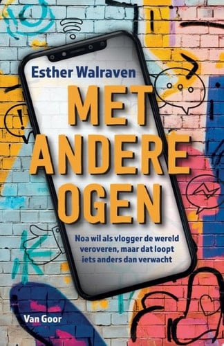 Met andere ogen Noa wil als vlogger de wereld veroveren, maar dat loopt iets anders dan verwacht