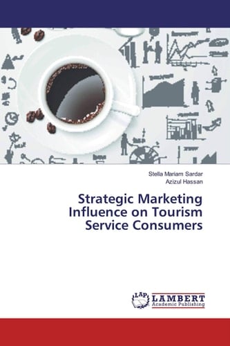 Strategic Marketing Influence on Tourism Service Consumers